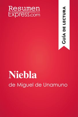 Cover image for Niebla de Miguel de Unamuno (Guía de lectura)