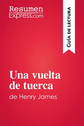 Cover image for Una vuelta de tuerca de Henry James (Guía de lectura)