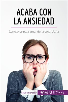 Cover image for Acaba con la ansiedad