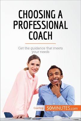 Cover image for Choosing a Professional Coach