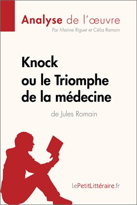 Cover image for Knock ou le Triomphe de la médecine de Jules Romain (Analyse de l'oeuvre)