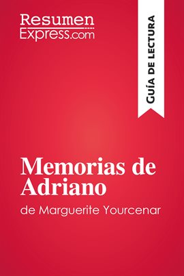 Cover image for Memorias de Adriano de Marguerite Yourcenar (Guía de lectura)