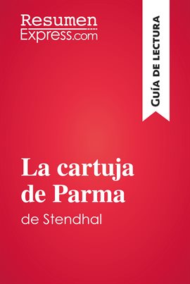 Cover image for La cartuja de Parma de Stendhal (Guía de lectura)
