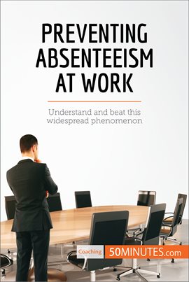 Cover image for Preventing Absenteeism at Work