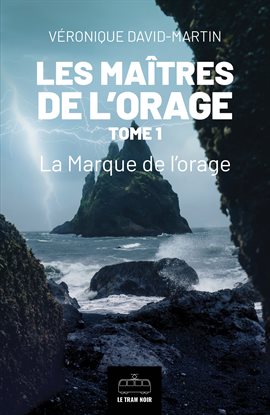 Cover image for Les Maitres de l'orage - Tome 1