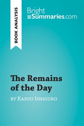 Cover image for The Remains of the Day by Kazuo Ishiguro (Book Analysis)