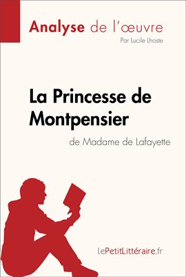 Cover image for La Princesse de Montpensier de Madame de Lafayette (Analyse de l'oeuvre)