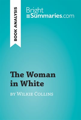 Cover image for The Woman in White by Wilkie Collins (Book Analysis)