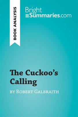 Cover image for The Cuckoo's Calling by Robert Galbraith (Book Analysis)