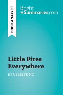 Cover image for Little Fires Everywhere by Celeste Ng (Book Analysis)