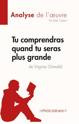 Cover image for Tu comprendras quand tu seras plus grande de Virginie Grimaldi (Analyse de l'œuvre)