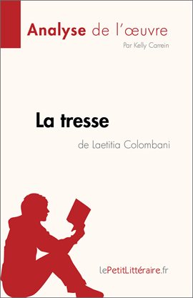 Cover image for La tresse de Laetitia Colombani (Analyse de l'œuvre)