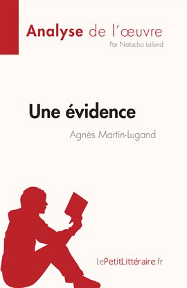 Cover image for Une évidence d'Agnès Martin-Lugand (Analyse de l'œuvre)