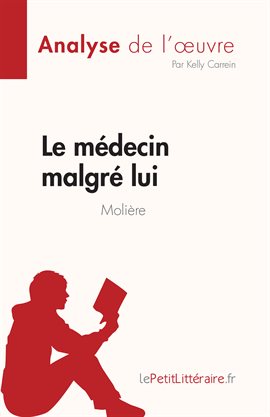 Cover image for Le médecin malgré lui de Molière (Analyse de l'œuvre)