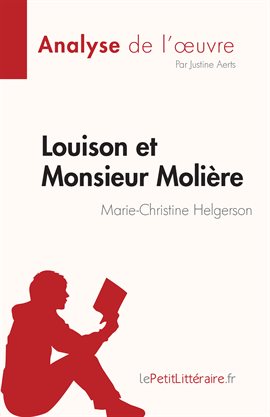 Cover image for Louison et Monsieur Molière de Marie-Christine Helgerson (Analyse de l'œuvre)