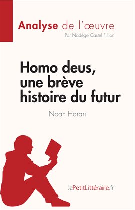 Cover image for Homo deus, une brève histoire du futur de Noah Harari (Analyse de l'œuvre)