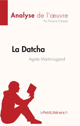 Cover image for La Datcha d'Agnès Martin-Lugand (Analyse de l'œuvre)