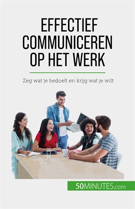 Effectief Communiceren Op Het Werk