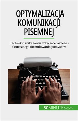 Optymalizacja Komunikacji Pisemnej
