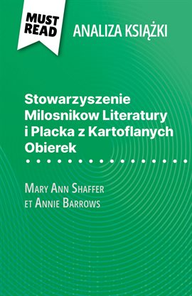 Stowarzyszenie Milosnikow Literatury i Placka z Kartoflanych Obierek Książka Mary Ann Shaffer i Ann