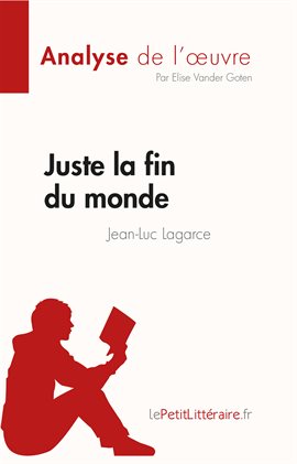 Cover image for Juste la fin du monde de Jean-Luc Lagarce (Fiche de lecture)