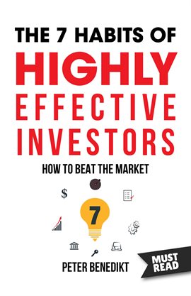 Cover image for The 7 Habits of Highly Effective Investors