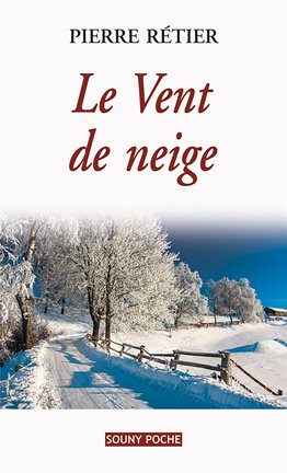 Cover image for Le Vent de neige
