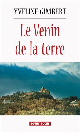 Cover image for Le Venin de la terre