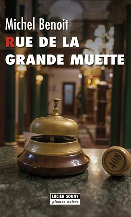 Cover image for Rue de la Grande Muette