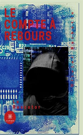 Cover image for Le compte à rebours - Tome 2