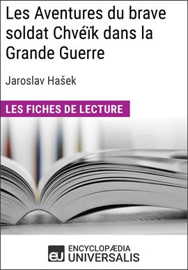 Cover image for Les Aventures du brave soldat Chvéïk dans la Grande Guerre de Jaroslav Hašek