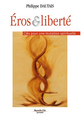 Cover image for Éros et liberté