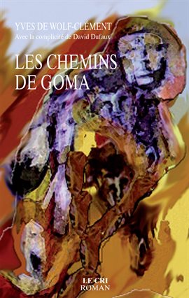 Cover image for Les Chemins de Goma