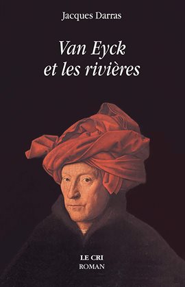 Cover image for Van Eyck et les rivières