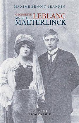 Cover image for Georgette Leblanc & Maurice Maeterlinck
