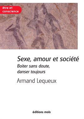 Cover image for Sexe, amour et société