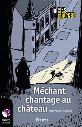 Cover image for Méchant chantage au château