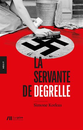 Cover image for La Servante De Degrelle
