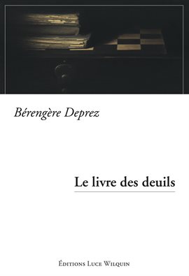 Cover image for Le livre des deuils