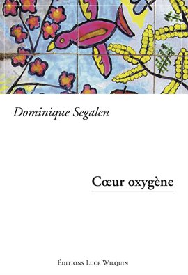 Cover image for Cœur oxygène