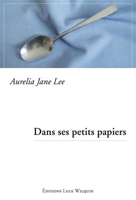 Cover image for Dans ses petits papiers