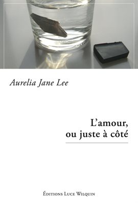 Cover image for L'amour, ou juste à cté