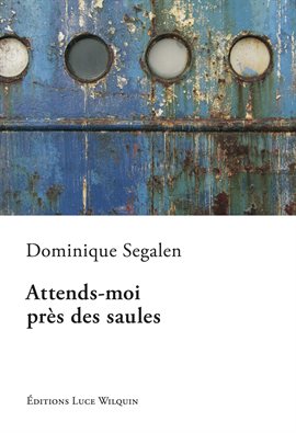 Cover image for Attends-moi près des saules