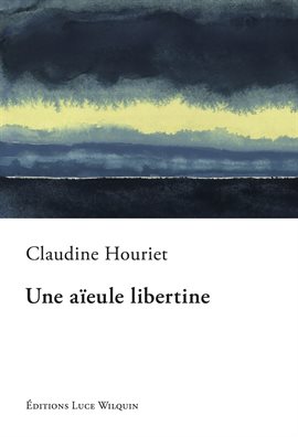 Cover image for Une aïeule libertine
