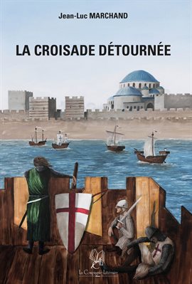 Cover image for La croisade détournée