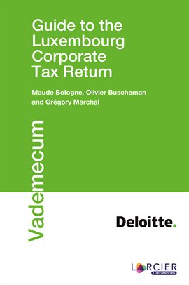 Imagen de portada para Guide to the Luxembourg Corporate Tax Return