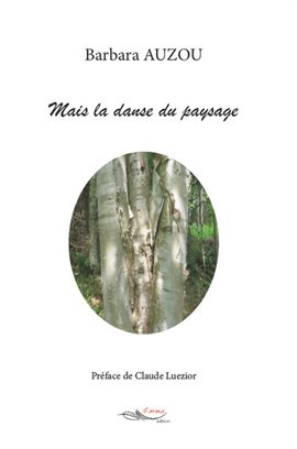 Cover image for Mais la danse du paysage
