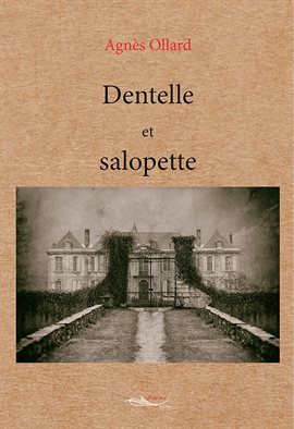 Imagen de portada para Dentelle et salopette