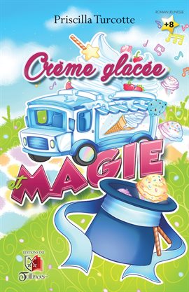 Cover image for Créme glacée et magie
