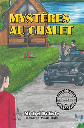 Cover image for Mystères au chalet